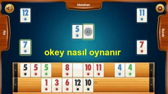 paralı okey nasıl oynanır