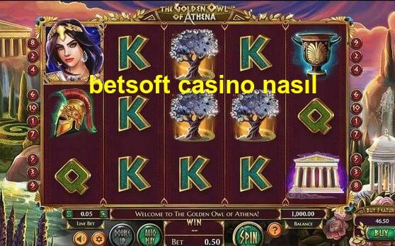 betsoft casino nasıl