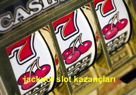 jackpot slot kazançları